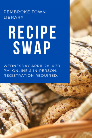 Event details in blue box reads "Recipe Swap, April 28, 6:30. Cookies in background.