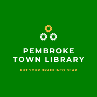 Green backgroup with three gears above the words "Pembroke Town Library: Put your brain into gear."